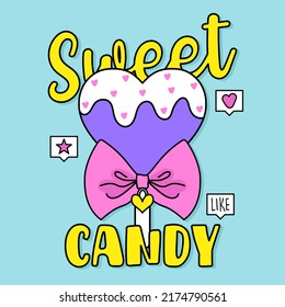 1,800 Candy slogan Images, Stock Photos & Vectors | Shutterstock