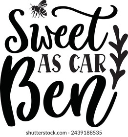  Sweet as car ben design svg