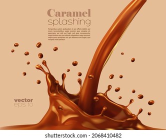 Sweet Caramel Flow With Corona Splash Of Pouring Chocolate With Drops Splatter, Vector Background. Caramel Cream Dessert Or Drink Flow And Pour Splash With Round Swirl Of Cacao Or Milkshake Syrup