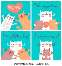 Sweet cards for Mothers Day with cats. Vector illustration.