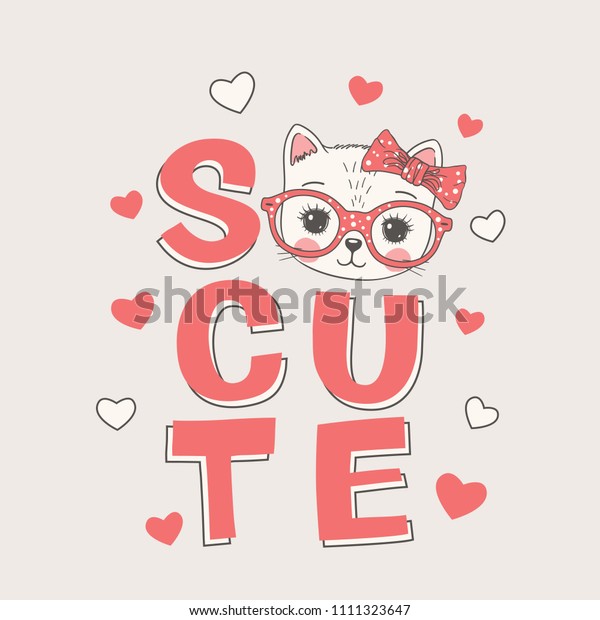 Sweet cat girl face with glasses, bow. So Cute slogan. Hand drawn vector illustration