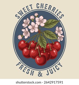 Sweet Cherries typography text print. Retro Cherry Print Design Vector with Slogan. Fashion graphic prints for cherries fruit, Fashion slogan print. womens cute t-shirt print, vintage poster design.