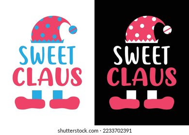 SWEET CLAUS CHRISTMAS SANTA CLAUS T SHIRT