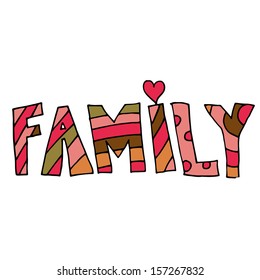 Sweet colorful handwriten text "family"