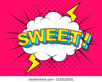 Sweet! Comic Vector cartoon illustration explosions. Comics Boom! Symbol, sticker tag, special offer label, advertising badge. Sign banner. Comics speech bubble bang. Clouds for explosions. Emotions