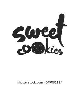 Sweet Cookies. Hand written phrase in calligraphic style. Black on white background. Clipping paths included.