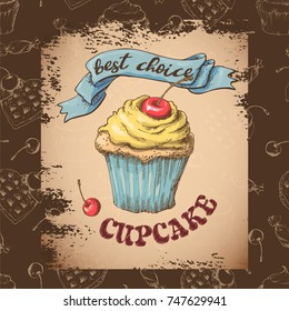 Sweet cupcake with cream. Set from vector cards vintage inscription. Hand draw.