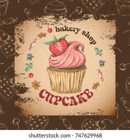 Sweet cupcake with cream. Set from vector cards vintage inscription. Hand draw.