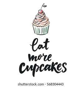 Sweet Cupcake print. Lettering. Eat more cupcakes