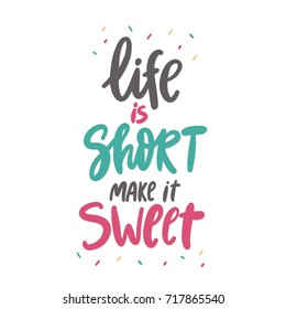 Sweet Cupcake print. Lettering. Life is short make it sweet