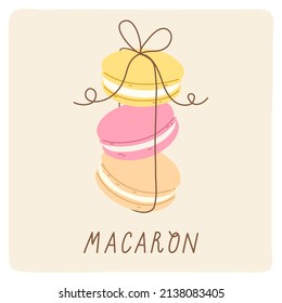 Sweet and cute colorful macarons dessert wrapped with ribbon. Cozy bakery illustration for café decoration, greeting card, print, art. Hand draw font 