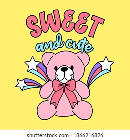 SWEET AND CUTE LETTERING, ILLUSTRATION OF A TEDDY BEAR WITH A BOWTIE, SLOGAN PRINT VECTOR