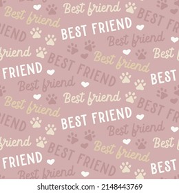 Sweet cute seamless repeat dog puppy pet animal vector pattern on pastel pink background. Dog best friend text pattern.
