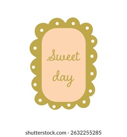 Sweet Day text badge in boho scallop frame