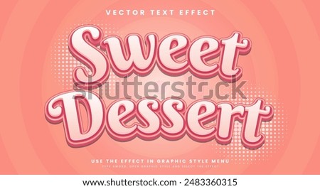 Sweet Dessert 3d editable text effect Template suitable for sweet food products