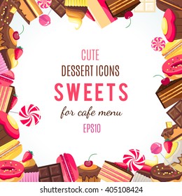 Sweet dessert food frame isolated on white background. Vector illustration for culinary design. Holiday birthday candy. Colorful delicious collection. Macaroon, berry, donut, cookies wallpaper.