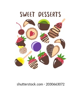 Sweet desserts vector set. Hand drawn cartoon vector sweets, candy bar, cookie. Chocolate candies, cookies, fruits in chocolate.