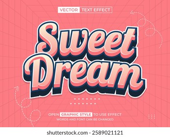 sweet dream editable text, font effect, 3d text for title
