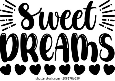   sweet dreams Baby Svg Design 