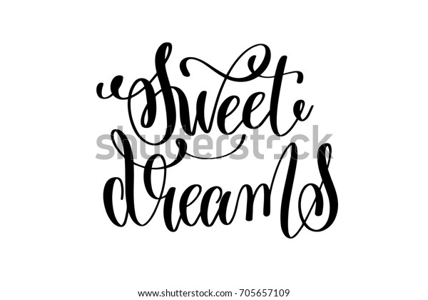 Sweet Dreams Black White Hand Lettering Stock Vector (Royalty Free ...