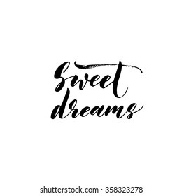 Sweet dreams card. Hand drawn lettering vector art. Modern brush calligraphy. Ink illustration. Inspirational phrase for your design. Isolated on transparent background.