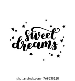 Sweet dreams card. Hand drawn lettering vector art. Modern brush calligraphy. Ink illustration. Inspirational phrase for your design. Isolated on white background