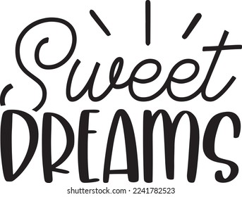 Sweet Dreams For eps File