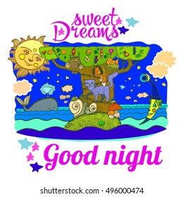 Sweet dreams, good night, illustration sleeping animals, cat, snail, mushroom, owl, chicks, birds, sun, moon, sea, island, tree, candy, squirrel, butterfly, month, sweets