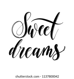 Sweet dreams - hand drawn lettering inscription  for decor, print, textile vector.