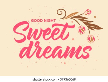 sweet dreams hand lettering, calligraphy