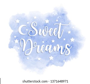 sweet dreams inscription on watercolor blue spot. Template for postcard or banner. Vector illustration