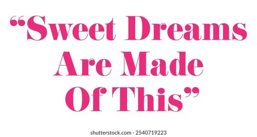 Sweet Dreams inspirational quote with hand-lettered typography in pink. The graphic art features motivational text, creating an elegant and modern statement for decor.