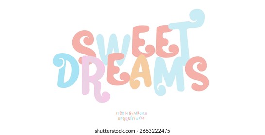 Sweet Dreams Lettering Phrase Quote Slogan, Cute Pastel Typographic Design. Perfect for Cards, Posters, Social media, Nursery decor, Logo T-Shirt. Sweet Typography. Vector illustration
