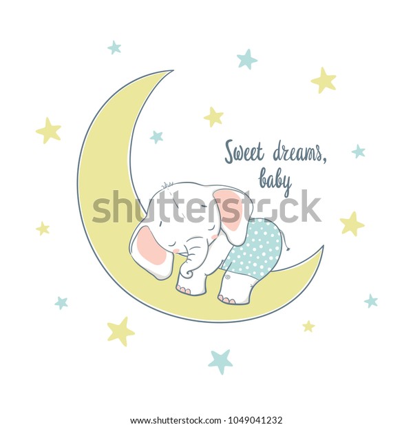 Sweet dreams. A little elephant sleep on the\
moon. Cartoon vector illustration for kids. Use for print, surface\
design, fashion wear, baby\
shower