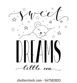 Sweet dreams little one quote. Simple clean modern calligraphy lettering design. Black and white vector cute illustration. 