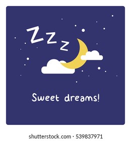 Sweet Dreams! (Moon Clouds and Stars Z's Sleeping Art Vector Illustration in Flat Style Design)