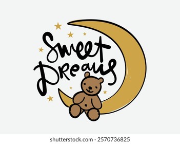 Sweet dreams quote slogan text moon and stars as pajama sleep nap concept. Vector illustration design.