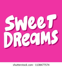 Sweet dreams. Sticker for social media content. Vector hand drawn illustration design. Bubble pop art comic style poster, t shirt print, post card, video blog cover