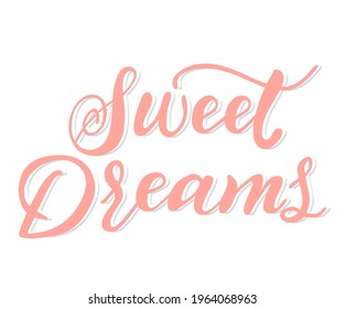 Sweet dreams text, calligraphic vector inscription. Unique hand lettering for the design of your jewelry, T shirts, print, label, icon, tag.
