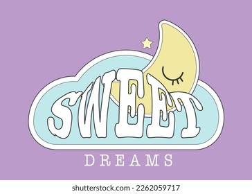 Sweet dreams text on darkness background Sleep moon with eyes on the sky  around the stars Print Cute card banner logo Stock Vector