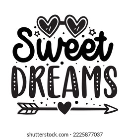 Sweet dreams Vector illustration with hand-drawn lettering on texture background prints and posters. Calligraphic chalk design