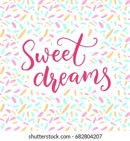 Sweet dreams. Warm wish before sleep. Pink brush calligraphy with ditsy pattern