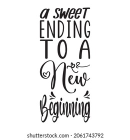 a sweet ending to a new beginning letter quote