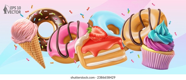 Sweet food 3d realistic vector icon set. Strawberry cake, donuts with colored icing, cupcake with whipped cream and ice cream. Illustrations for advertising and packaging design