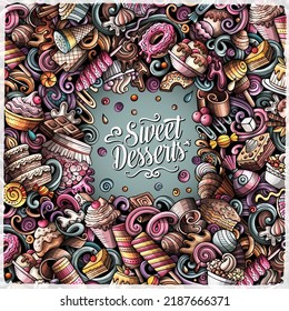 Sweet food cartoon vector doodles frame. Desserts border design. Confection elements and objects background. Bright colors funny picture. All items are separated