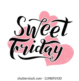 Sweet friday black lettering text on white textured background with pink hearts. Handmade brush calligraphy vector illustration. Sweet vector design for poster, logo, card, banner, postcard and print.