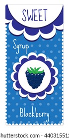 Sweet fruit labels for drinks, syrup, jam. Blackberry label. Vector illustration