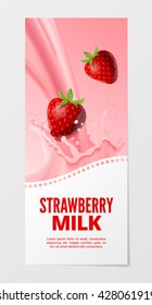 Sweet fruit milk vertical realistic banner 3d vector illustration. Business flyer with strawberry splash milk isolated on white background.