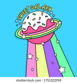 SWEET GALAXY, CANDY PLANET WITH SPRINKLES AND STARS, SLOGAN PRINT VECTOR