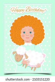 A sweet girl with a fluffy sheep. Happy birthday greeting card. Vector illustration. Polka pattern. Red orange hair. A5.